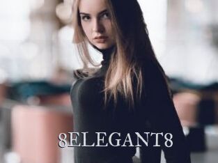 8ELEGANT8