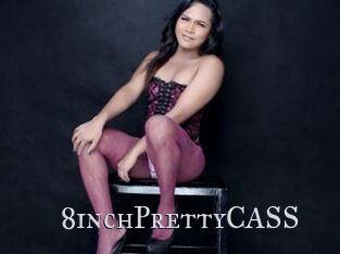 8inchPrettyCASS