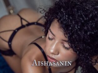 Aishasanin