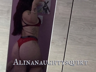 Alinanaughtysquirt