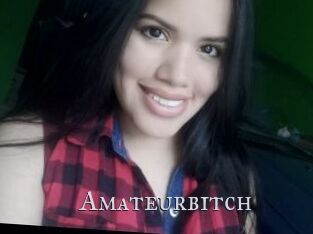 Amateurbitch