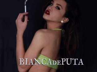 BIANCAdePUTA