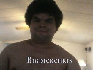 Bigdickchris