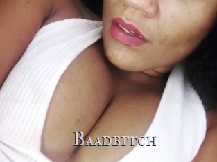 Baadbitch