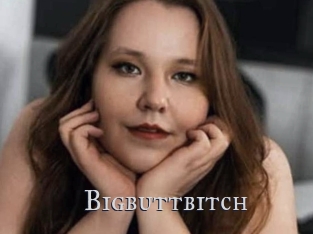 Bigbuttbitch