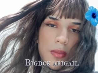 Bigdck_abigail