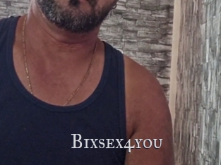 Bixsex4you