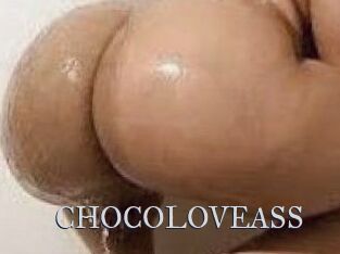 CHOCOLOVEASS