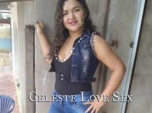 Celeste_Love_Sex