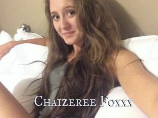 Chaizeree_Foxxx