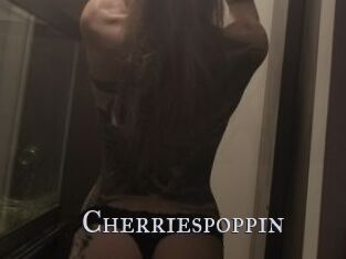 Cherriespoppin