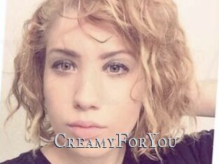 CreamyForYou