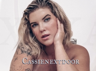 Cassienextdoor