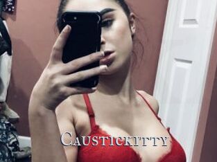 Caustickitty