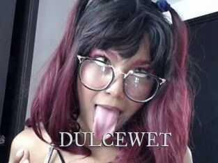 DULCEWET