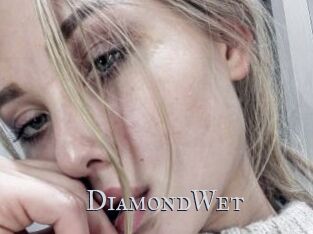 DiamondWet