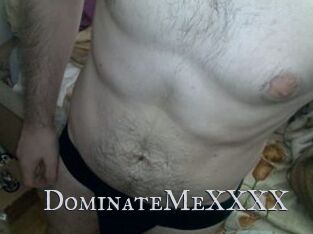 DominateMeXXXX