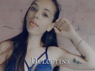 Dulcetina