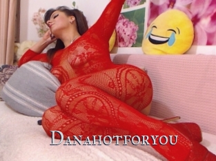 Danahotforyou