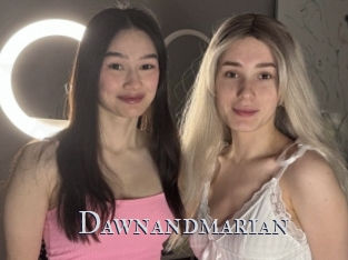 Dawnandmarian