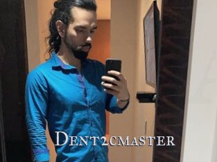 Dent2cmaster