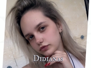 Didianas