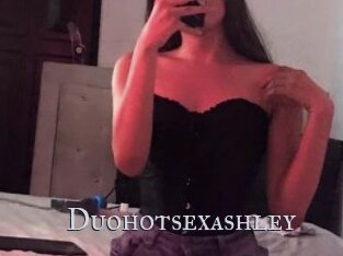 Duohotsexashley