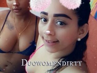 Duowomendirty