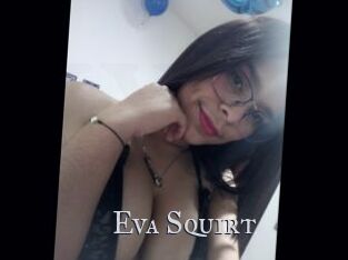 Eva_Squirt