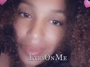 EyesOnMe