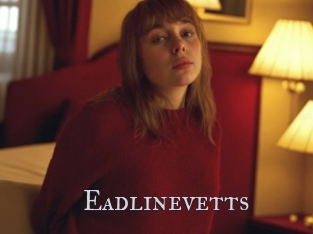 Eadlinevetts