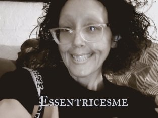 Essentricesme