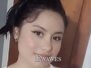 Ewawes