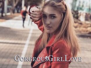 GorgeousGirlLove