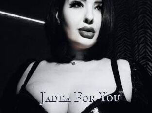 Jadea_For_You