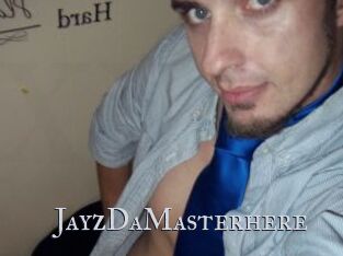 JayzDaMasterhere