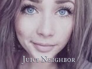 Juicy_Neighbor