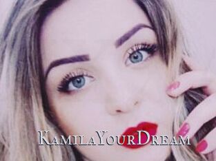 KamilaYourDream