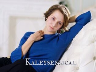 Kaleysensical