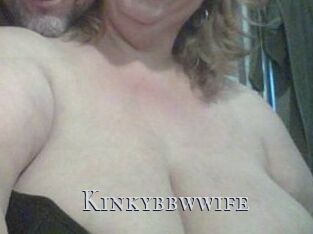 Kinkybbwwife