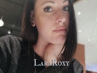 LaraRoxy