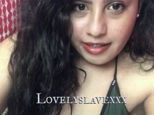 Lovelyslavexxx