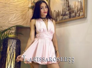 Larissarosee33