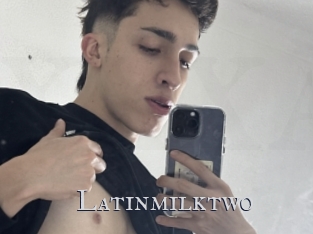 Latinmilktwo