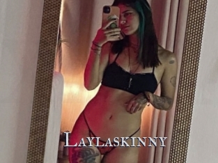 Laylaskinny