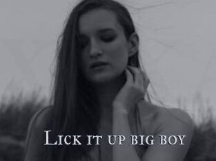 Lick_it_up_big_boy