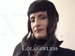 Lolalawless