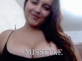 MISSTYKE