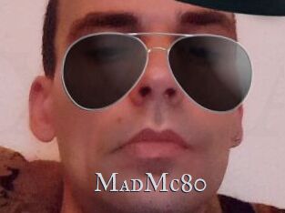 MadMc80