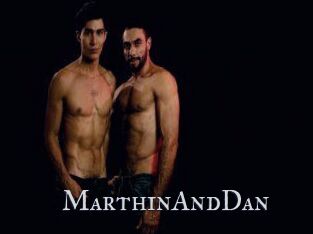 MarthinAndDan